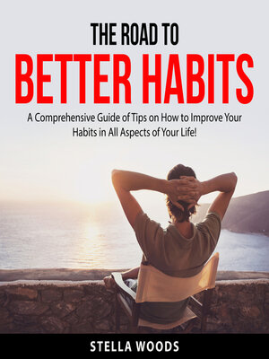 cover image of The Road to Better Habits